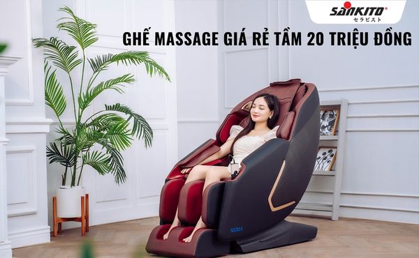 Ghế massage giá rẻ tầm 20 triệu đồng