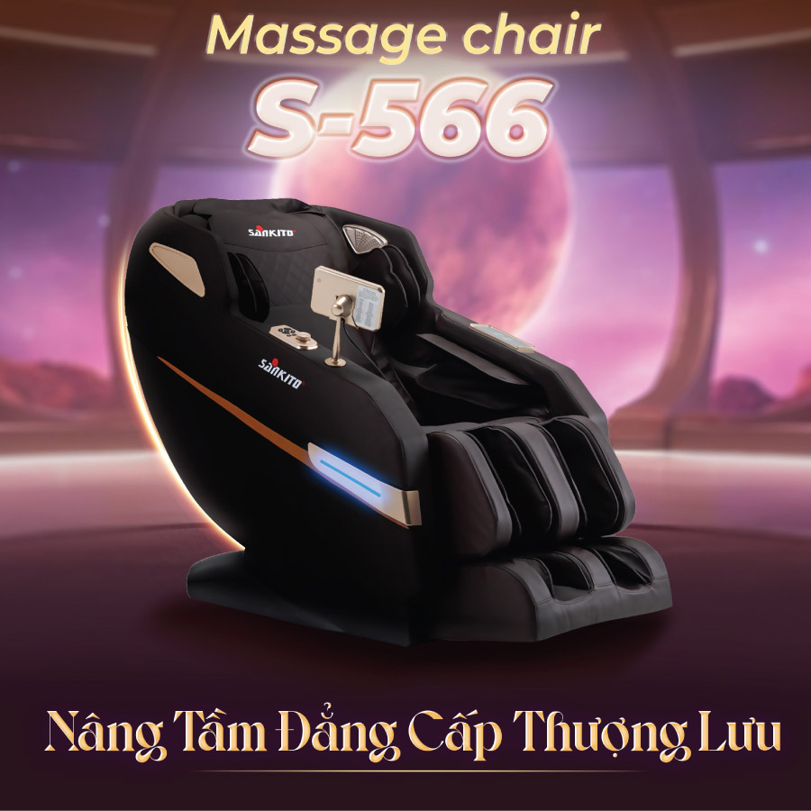 Ghế massage Sankito S-566 mang đến thế giới thư giãn đẳng cấp