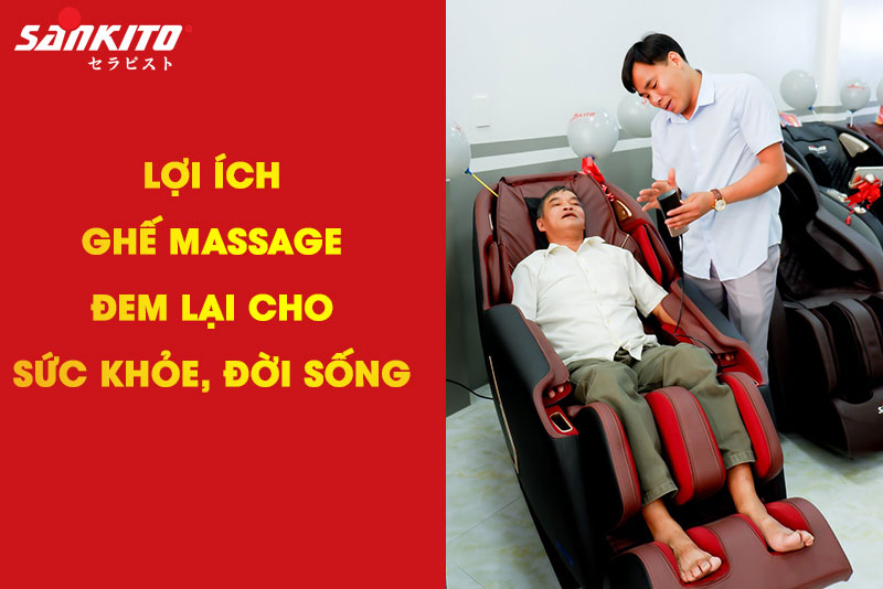lợi ích khác của mà ghế massage đem lại cho sức khỏe, đời sống