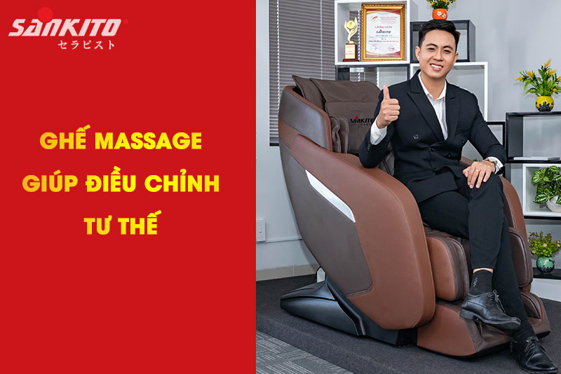 Ghế massage giúp điều chỉnh tư thế